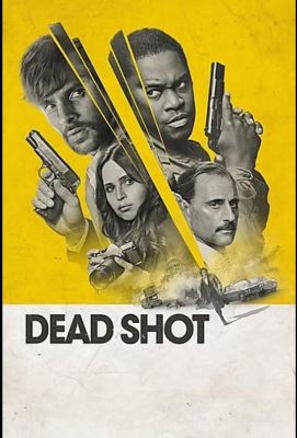 Смертельный выстрел / Dead Shot (2023)