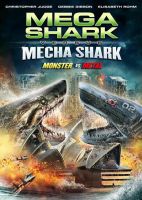 Мега-акула против Меха-акулы (2014)
